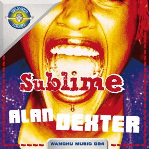DEXTER, Alan - Sublime (remixes)