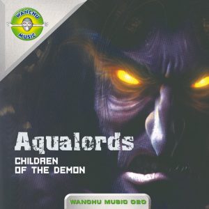 AQUALORDS - Children Of The Demon (remixes)