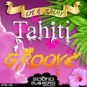 CYC/JEREMY - Tahiti Groove