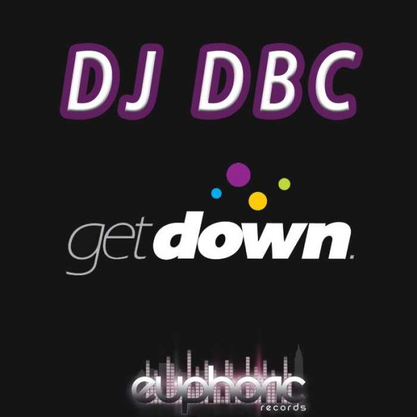 DJ DBC - Get Down 2012