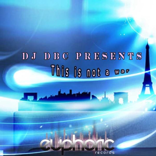 DJ DBC - This Is Not A War