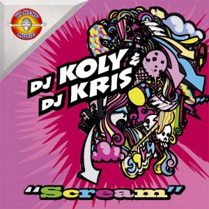 DJ KOLY/DJ KRIS - Scream