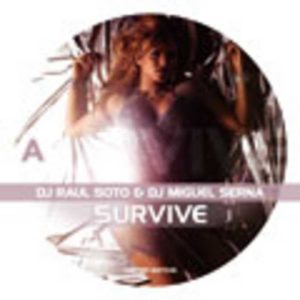 DJ MIGUEL SERNA/DJ RAUL SOTO - Survive