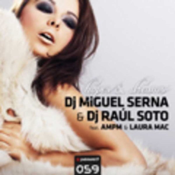 DJ MIQUEL SERNA/DJ RAUL SOTO feat AMPH/LAURA MAC - Hope & Dreams
