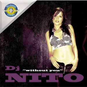 DJ NITO - Without You