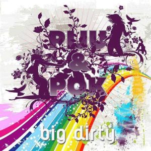 DJ PIJU/DJ POK - Big Dirty