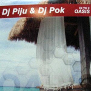 DJ PIJU/DJ POK - Oasis