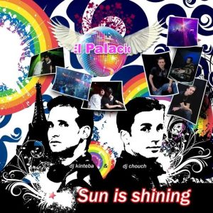 EL PALACIO - Sun Is Shining