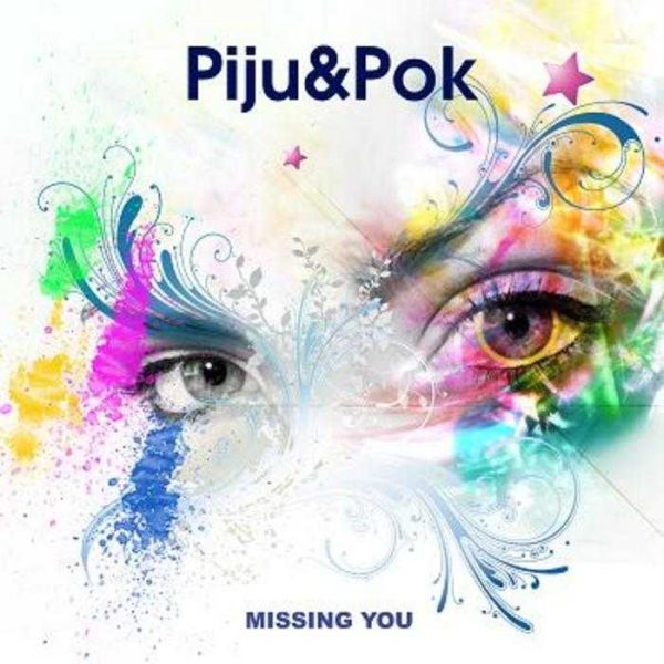DJ PIJU & DJ POK - Missing You