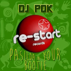 DJ POK - Pasilda In Your Bootie
