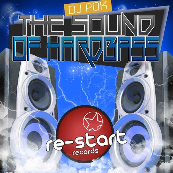 DJ POK - THE SOUND OF HARDBASS