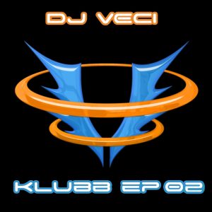 DJ VECI - Klubb EP 2