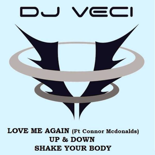 DJ VECI - Love Me Again