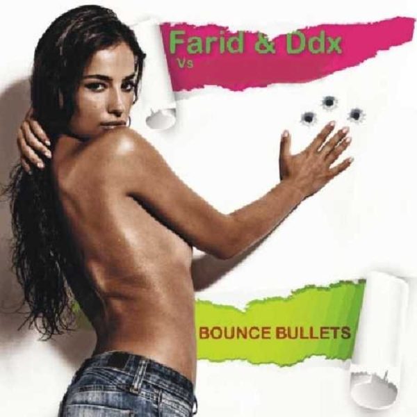 FARID/DDX vs DJ VECI - Bounce Bullets
