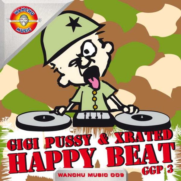 GIGI PUSSY/XRATED - Happy Beat