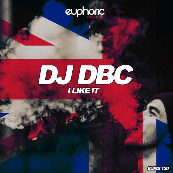 DJ DBC - I Like It