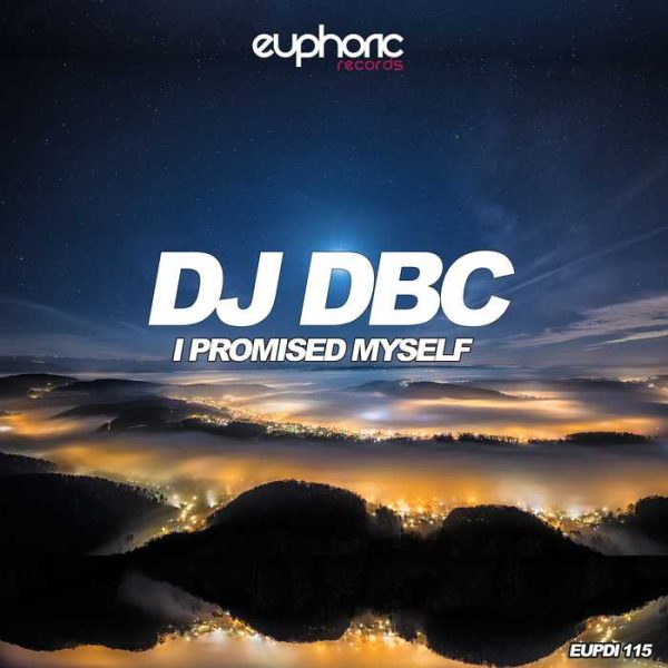 DJ DBC - I Promised Myself