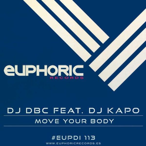 DJ DBC feat DJ KAPO - Move Your Body