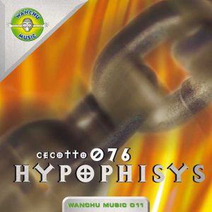HYPOPHISYS - Cecotto 076 (remixes)